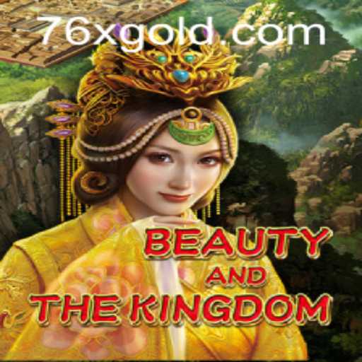 Discovering the Enchantment of BeautyAndTheKingdom: Your Gateway to Adventure with 76x PH Login