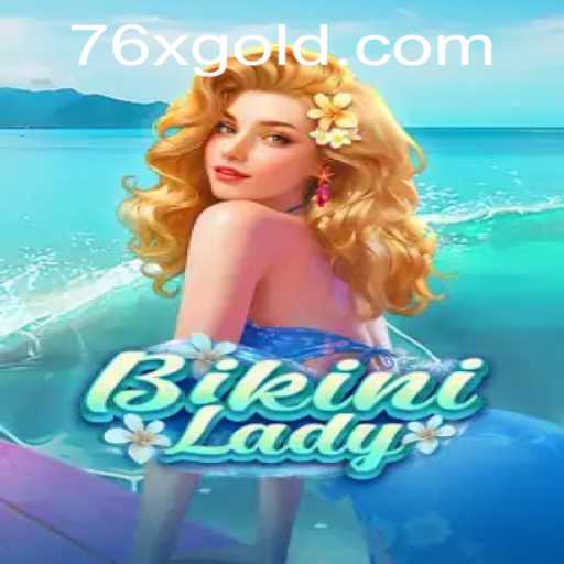Exploring BikiniLady: A Dive into the Virtual Beach Experience with 76x PH Login