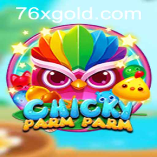 Discovering the Excitement of ChickyParmParm: The Game Taking the World by Storm