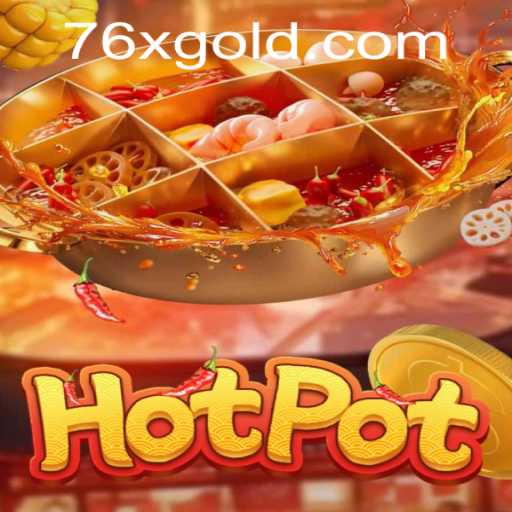 Discovering Hotpot: A Thrilling Casino Game with 76x PH Login