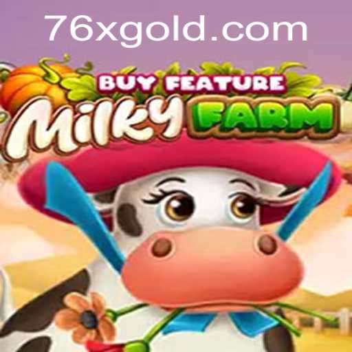 Discover MilkyFarmBuyFeature: An Engaging New Adventure in Mobile Gaming