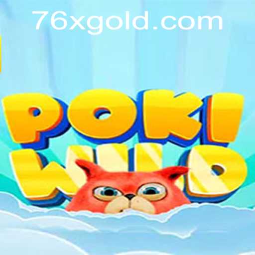 PokiWild and the Thrilling 76x PH Login Adventure