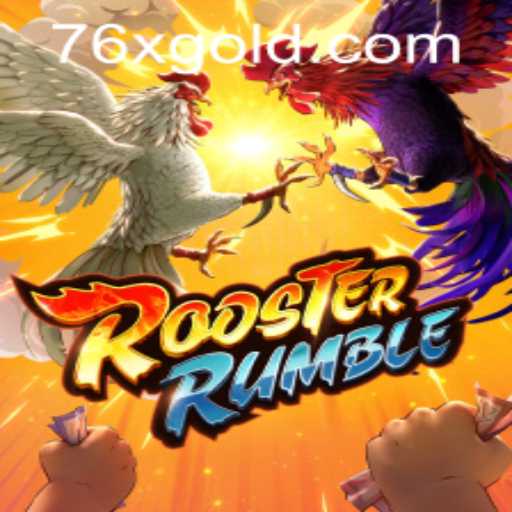 RoosterRumble and the World of 76x PH Login: A Thrilling Game Experience